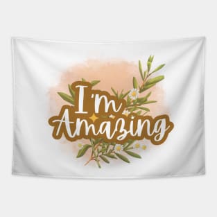 I'm amazing, Positive Affirmations Tapestry