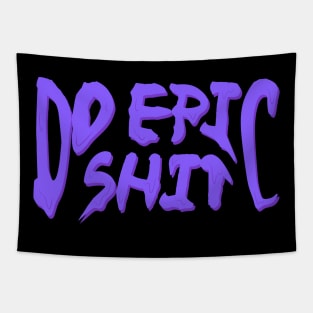 purple do epic shit dripping/melting Tapestry