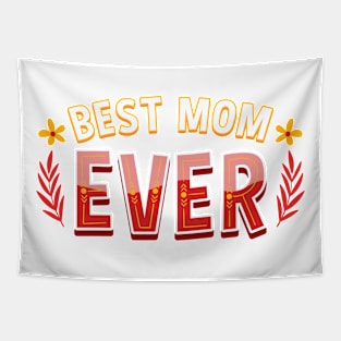 Best Mom Ever Floral Theme Tapestry