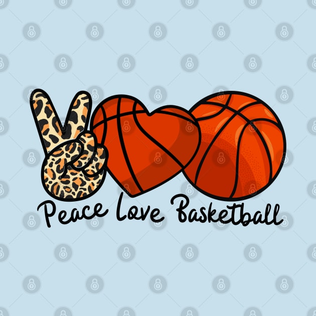 Peace Love And Basketball by Illustradise
