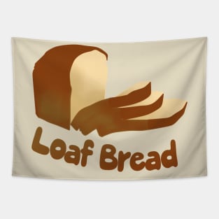 Loaf of Bread by Creampie Tapestry