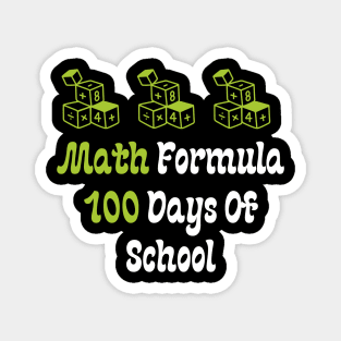 Math Formula 100 Days of School Magnet