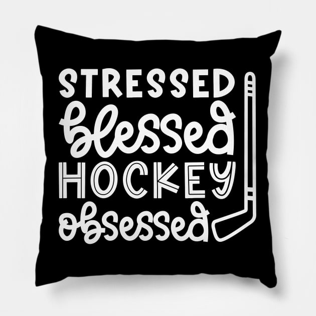 Stressed Blessed Hockey Obsessed Ice Hockey Field Hockey Cute Funny Pillow by GlimmerDesigns