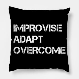 IMPROVISE ADAPTE OVERCOME Pillow