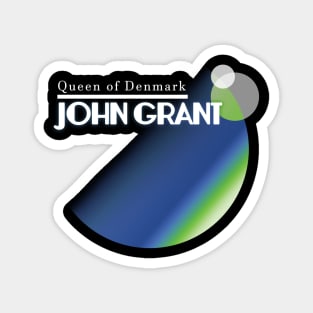 John Grant Queen of Denmark Magnet