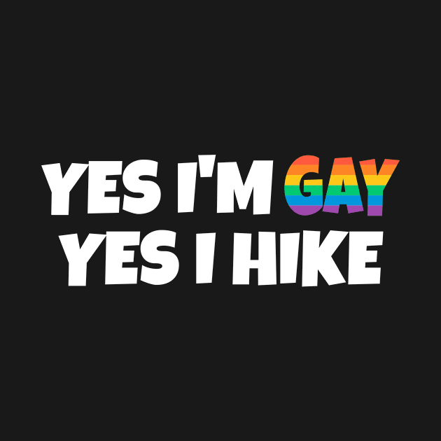 Gay Hike by FunnyStylesShop