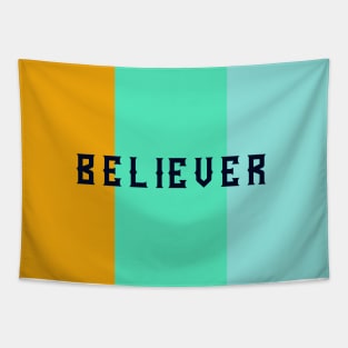 Believer Tapestry