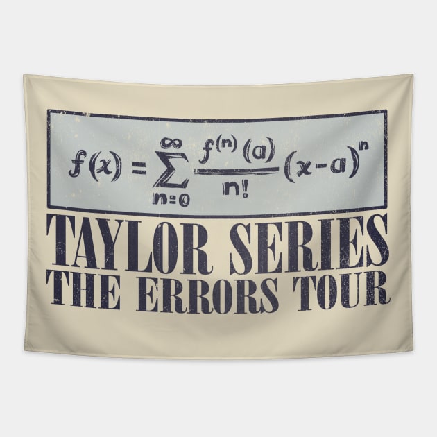 Taylor Series Tapestry by kg07_shirts