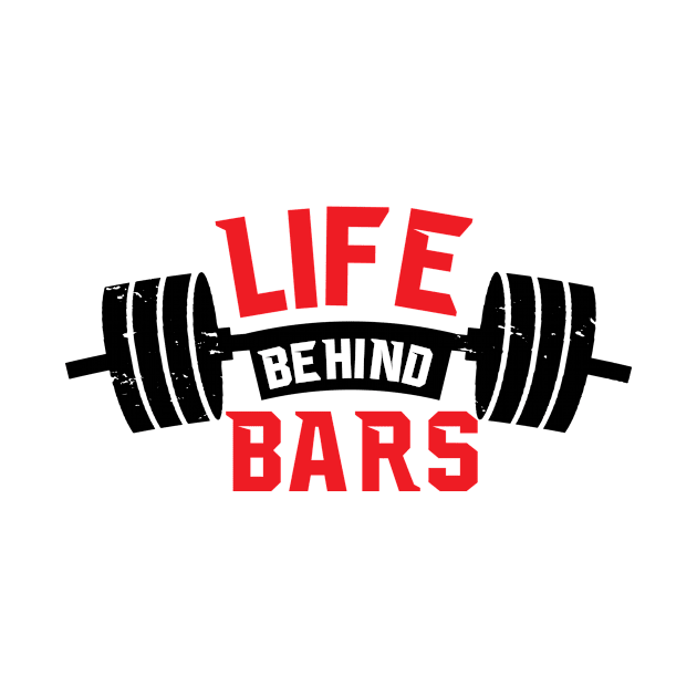 Life behind Bars by Be Awesome 