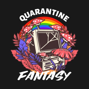 Quarantine Fantasy / Magic Mushrooms / Magic Roots T-Shirt