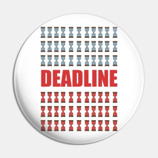 Deadline Pin