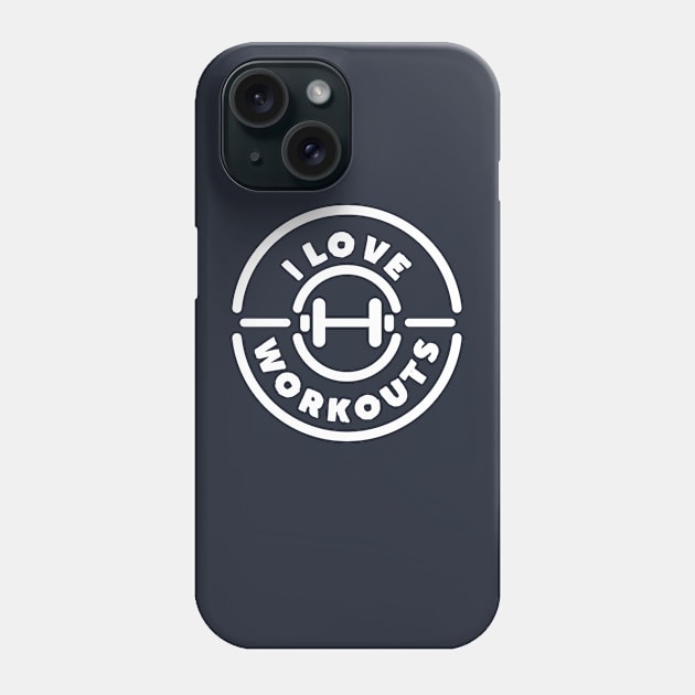 I love workout and fitness Phone Case by happinessinatee