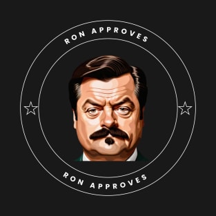 Ron Approves Funny Design T-Shirt