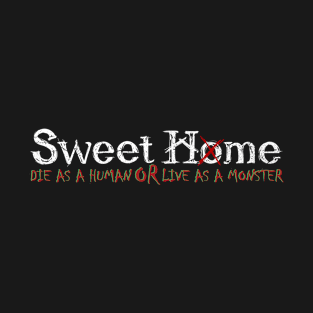 Sweet Home #3 T-Shirt