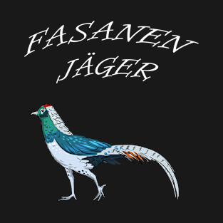 Pheasant Pheasant Hunting Pheasant Gift T-Shirt