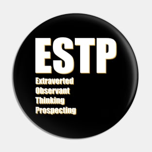 ESTP The Entrepreneur MBTI types 15B Myers Briggs personality Pin