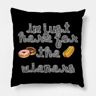 Im just here for the wieners 4th of july Pillow