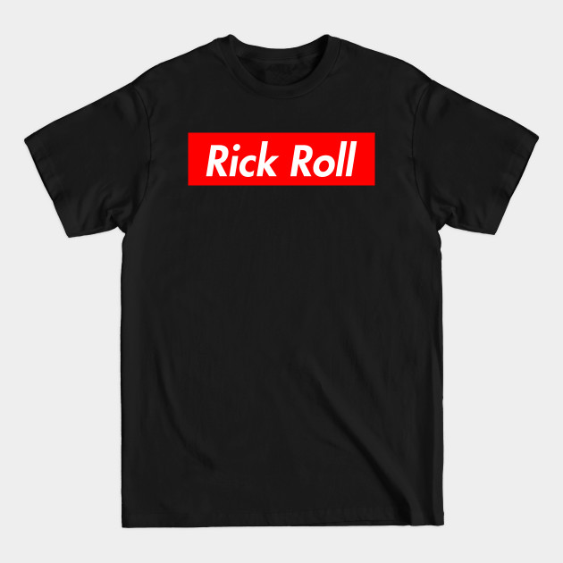 Discover Rick Roll Dank Meme - Rick Roll - T-Shirt