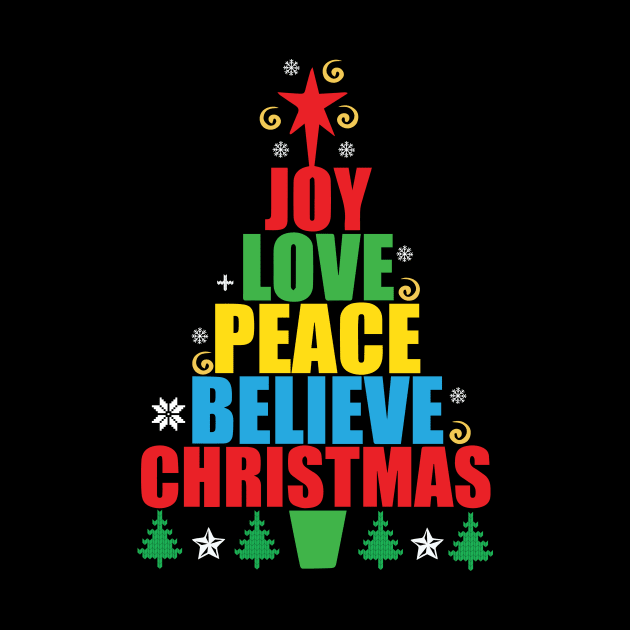 Funny Christmas Joy Love Peace Believe Christmas by jodotodesign