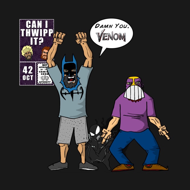 Damn you Venom by Can I Thwipp It?