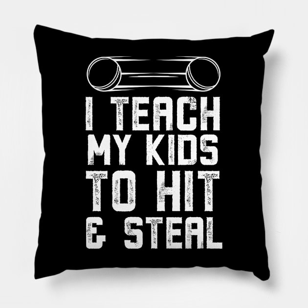 I Teach My Kids To Hit and Steal Baseball Dad Pillow by Alennomacomicart