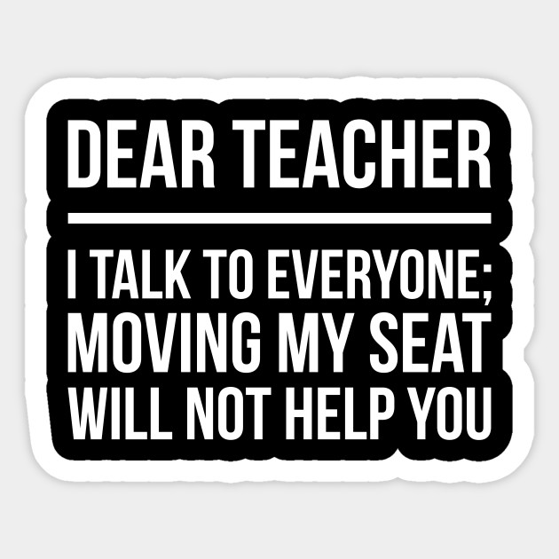 Meme Student Design Quote Moving Seat Will Not Help You