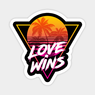 Love Wins - Proud Name Retro 80s Sunset Aesthetic Design Magnet