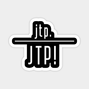 JTP! Magnet