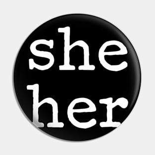 she/her Female Gender Identity Preference Queer Pin