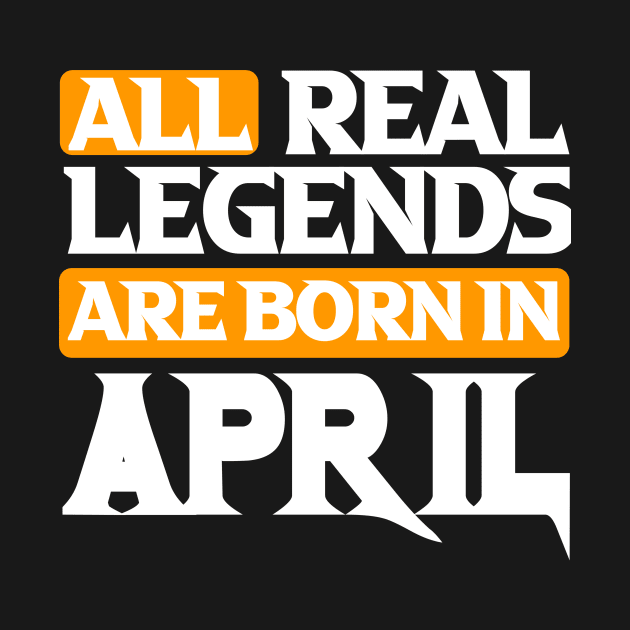 All Real Legends Are Born In April by Mustapha Sani Muhammad