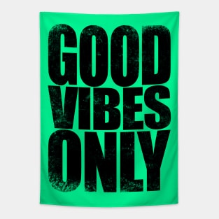 Good Vibes Only - BLACK Tapestry