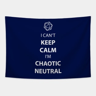 I can't keep calm, I'm chaotic neutral Tapestry