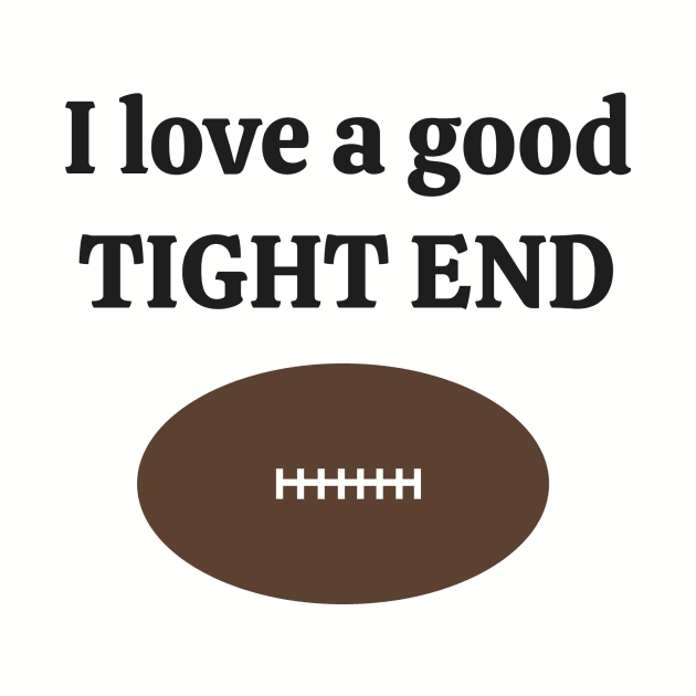 I love a good tight end football by hiddenJEM