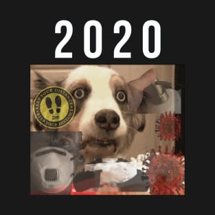 Horror year 2020 PtSD dog meme T-Shirt