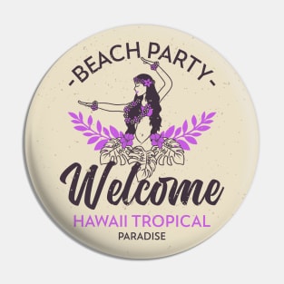 Hawaiian Hula Girl Beach Party Hawaii Pin