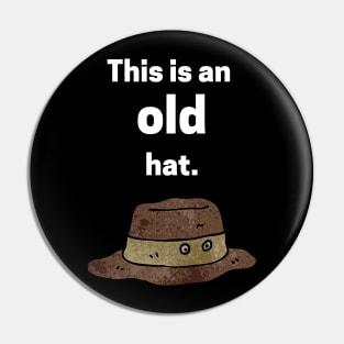 This is an old hat Pin