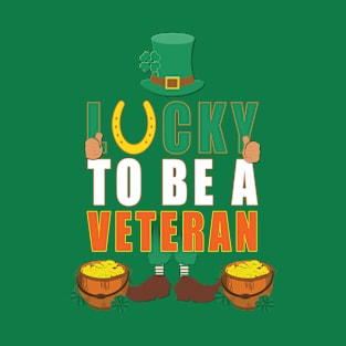 lucky to be a veteran T-Shirt