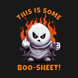 This Is Some Boo Sheet Funny Angry Ghost T-Shirt