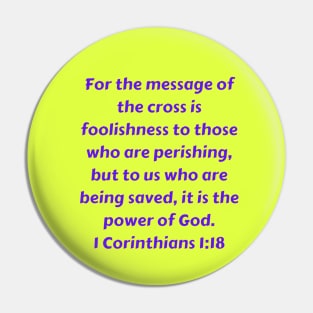 Bible Verse 1 Corinthians 1:18 Pin