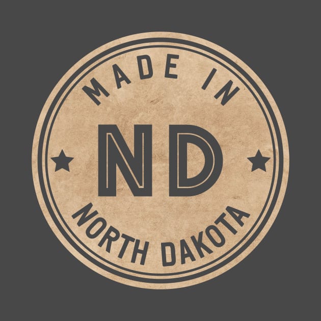 Made In North Dakota ND State USA by Pixel On Fire