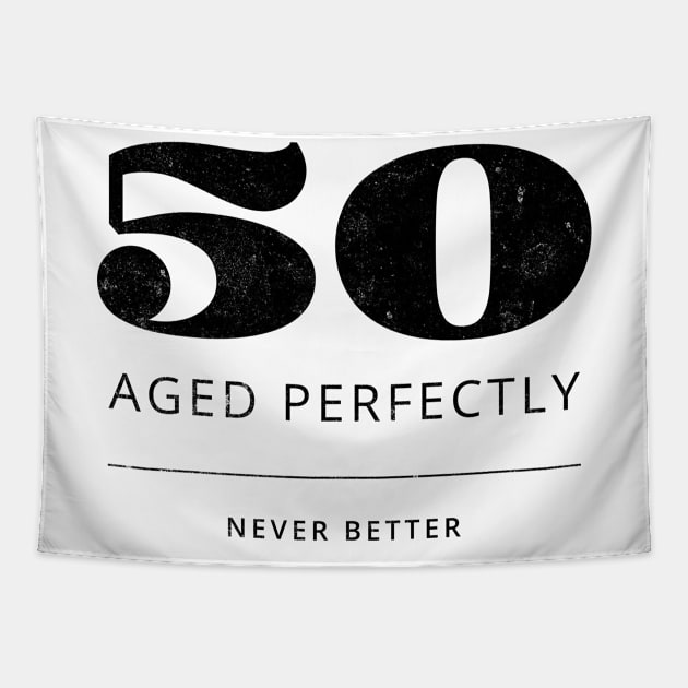 Funny 50th Birthday Quote Prime Time 80 - Aged perfectly Tapestry by MEWRCH