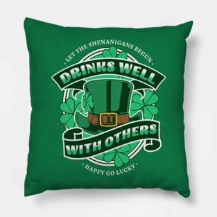 St Patricks day drinking team drinks well with others Pillow