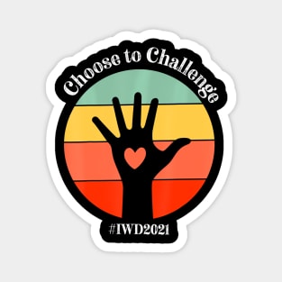 International Womens Day Iwd 2021 Choose To Challenge Magnet