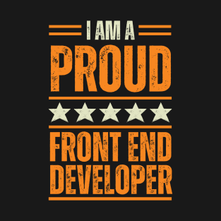 Proud Front end developer T-Shirt