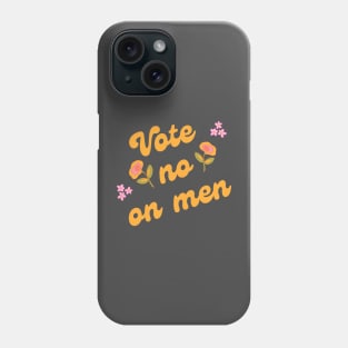 Vote No on Men Phone Case