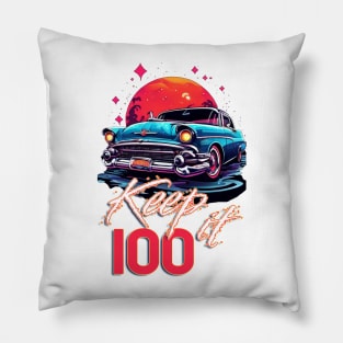 Keep it 100 Pillow