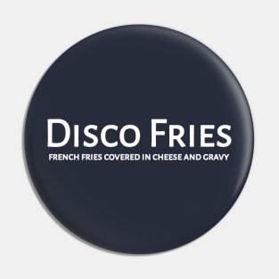 Disco Fries...French Fries Covered In Cheese And Gravy Pin