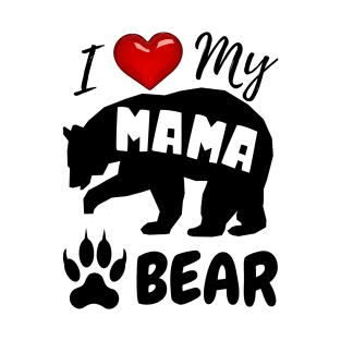 I love My Mama Bear 01 T-Shirt