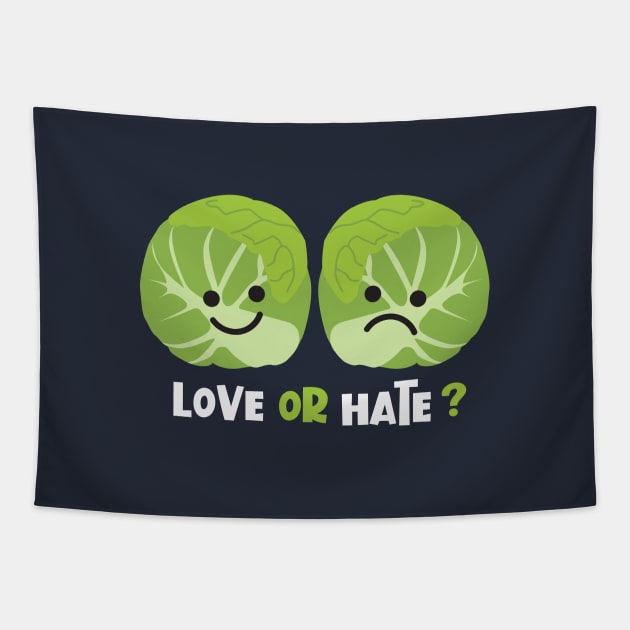 Love or Hate Brussels Sprouts? Tapestry by VicEllisArt