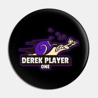 DerekPlayerOne snail Pin